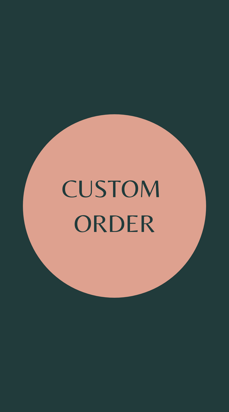 Custom Order