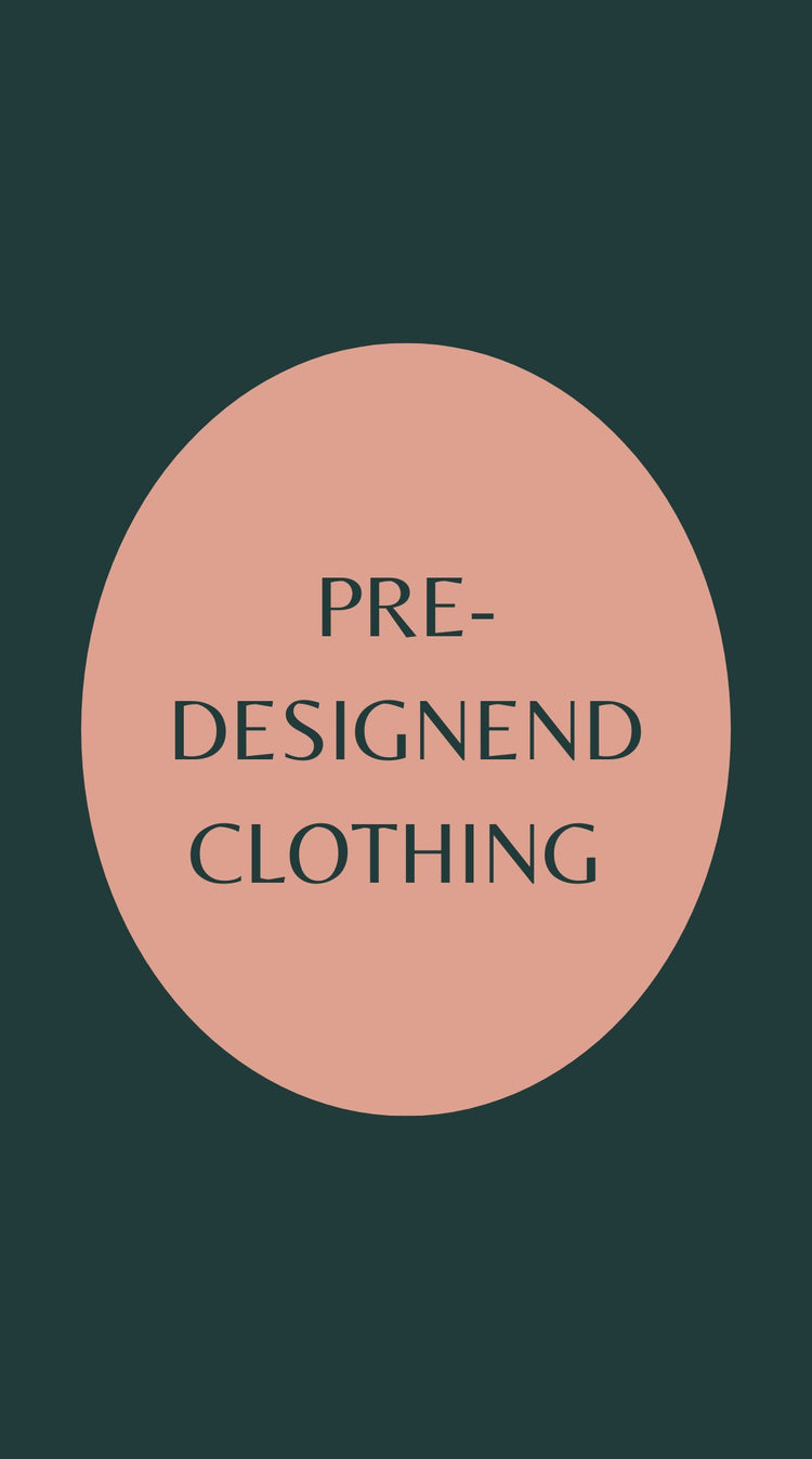 Predesigned Clothing